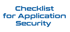 Checklist for Application Security