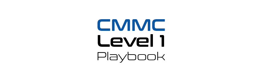 CMMC Playbook Level 1
