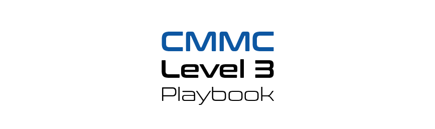 CMMC Playbook Level 3